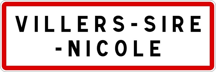 Panneau entrée ville agglomération Villers-Sire-Nicole / Town entrance sign Villers-Sire-Nicole