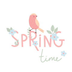 Spring time card with bird . Childish hand drawn illustration with text. Simple flat vector.