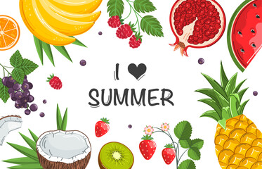 I love summer. Sweet summer fruits and mixed berries. Watermelon, banana, pineapple, strawberry, coconut, currant, pomegranate, raspberry, kiwi. Vector banner.