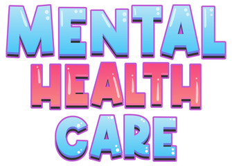 Poster design with word mental health care