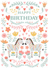 Happy Birthday, folk style greeting card with cute zebras and floral motifs, and hearts.