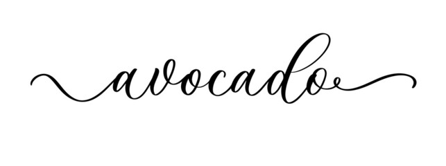 Avocado calligraphy Handwritten inscription. Avocado logo lettering, design for logo, menu, package, banner, card.