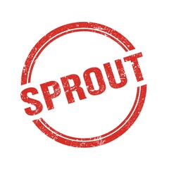 SPROUT text written on red grungy round stamp.