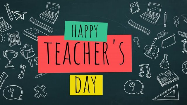 Animation of happy teachers day over drawing on blackboard