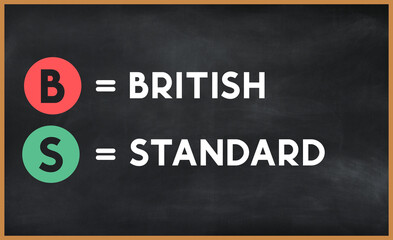 British standard (bs) on chalk board