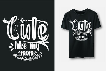 Mother’s Quotes T-shirt Design