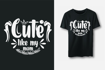 Mother’s Quotes T-shirt Design