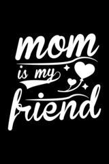 Mother’s Quotes T-shirt Design