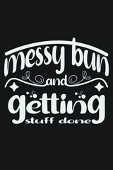 Mother’s Quotes T-shirt Design