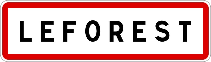 Panneau entrée ville agglomération Leforest / Town entrance sign Leforest