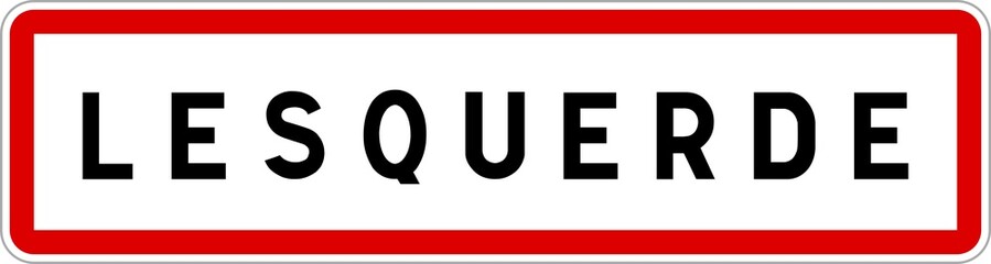 Panneau entrée ville agglomération Lesquerde / Town entrance sign Lesquerde