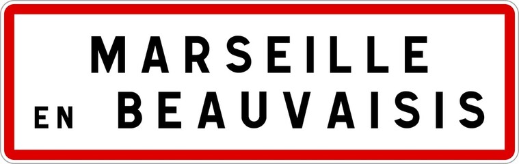 Panneau entrée ville agglomération Marseille-en-Beauvaisis / Town entrance sign Marseille-en-Beauvaisis