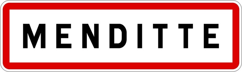 Panneau entrée ville agglomération Menditte / Town entrance sign Menditte
