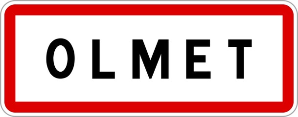 Panneau entrée ville agglomération Olmet / Town entrance sign Olmet