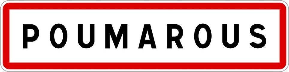 Panneau entrée ville agglomération Poumarous / Town entrance sign Poumarous