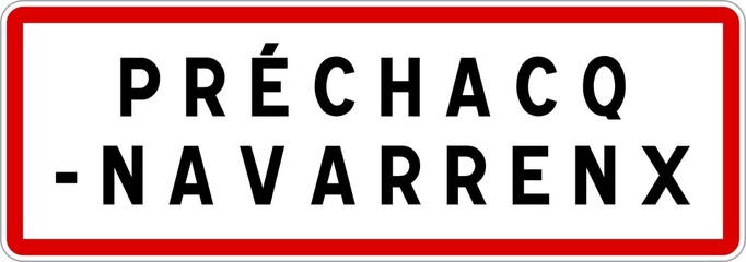 Panneau entrée ville agglomération Préchacq-Navarrenx / Town entrance sign Préchacq-Navarrenx