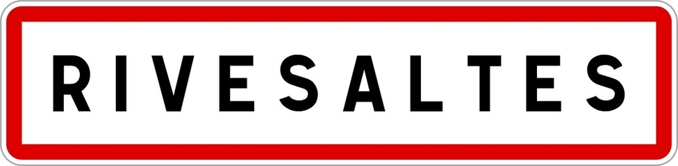 Panneau entrée ville agglomération Rivesaltes / Town entrance sign Rivesaltes