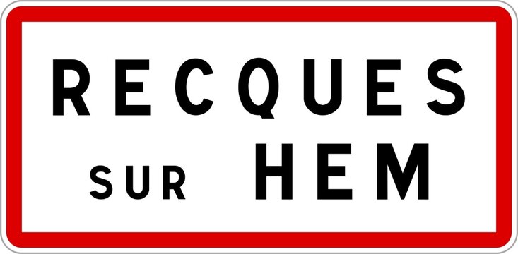 Panneau entr&eacute;e ville agglom&eacute;ration Recques-sur-Hem / Town entrance sign Recques-sur-Hem