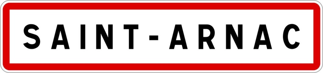 Panneau entrée ville agglomération Saint-Arnac / Town entrance sign Saint-Arnac
