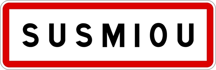 Panneau entrée ville agglomération Susmiou / Town entrance sign Susmiou