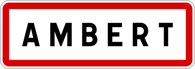 Panneau entrée ville agglomération Ambert / Town entrance sign Ambert