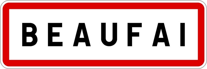 Panneau entrée ville agglomération Beaufai / Town entrance sign Beaufai