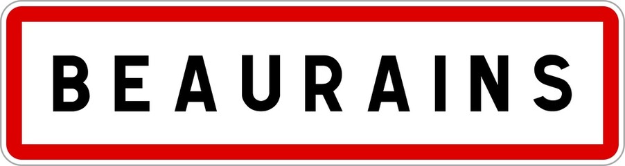 Panneau entrée ville agglomération Beaurains / Town entrance sign Beaurains