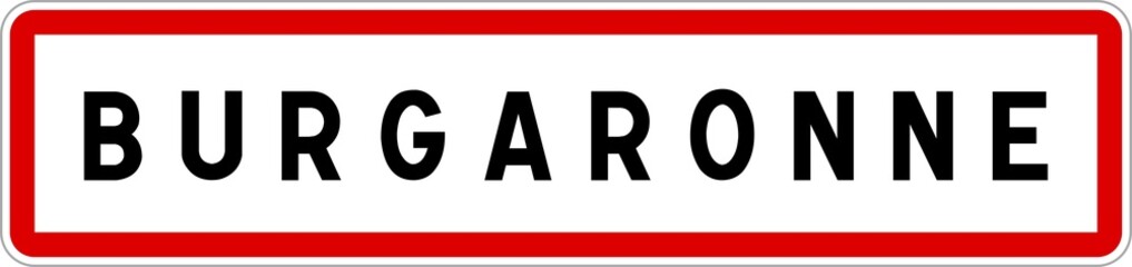 Panneau entrée ville agglomération Burgaronne / Town entrance sign Burgaronne