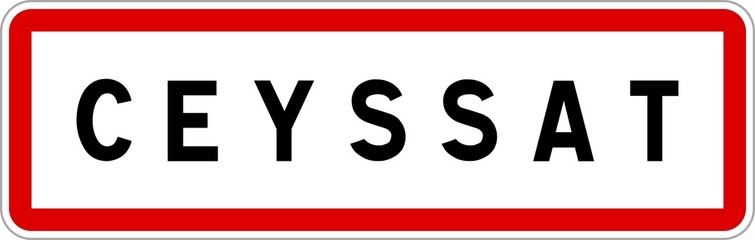 Panneau entrée ville agglomération Ceyssat / Town entrance sign Ceyssat