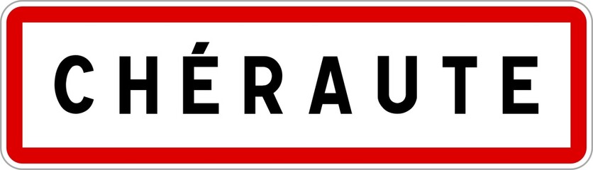 Panneau entrée ville agglomération Chéraute / Town entrance sign Chéraute