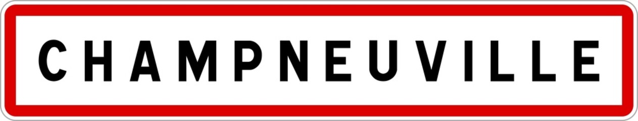 Panneau entrée ville agglomération Champneuville / Town entrance sign Champneuville