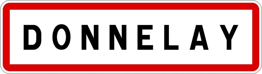 Panneau entrée ville agglomération Donnelay / Town entrance sign Donnelay