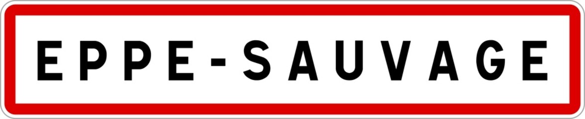 Panneau entrée ville agglomération Eppe-Sauvage / Town entrance sign Eppe-Sauvage