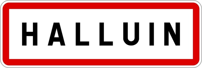 Panneau entrée ville agglomération Halluin / Town entrance sign Halluin