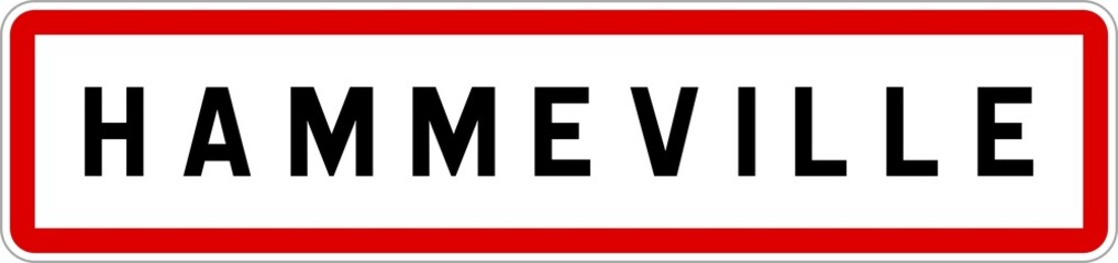 Panneau entrée ville agglomération Hammeville / Town entrance sign Hammeville
