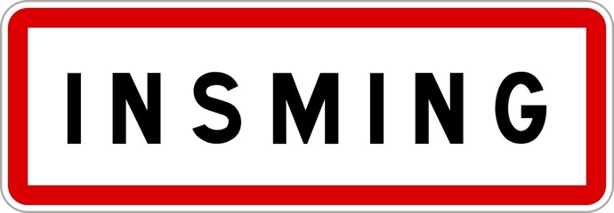 Panneau entrée ville agglomération Insming / Town entrance sign Insming