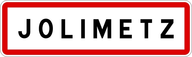 Panneau entrée ville agglomération Jolimetz / Town entrance sign Jolimetz