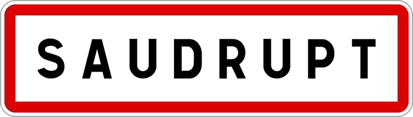 Panneau entrée ville agglomération Saudrupt / Town entrance sign Saudrupt