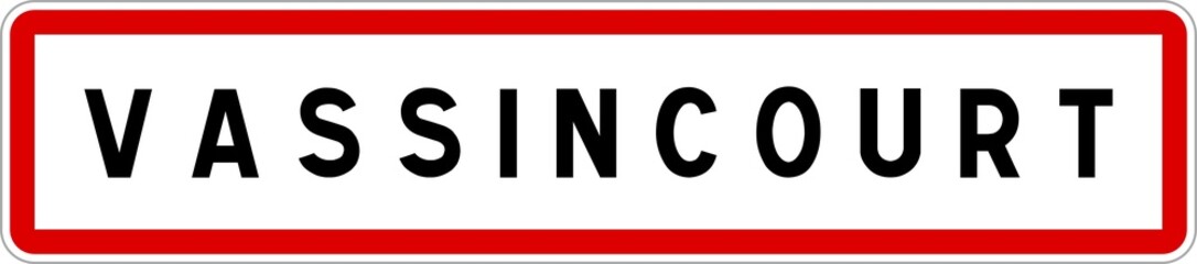 Panneau entrée ville agglomération Vassincourt / Town entrance sign Vassincourt