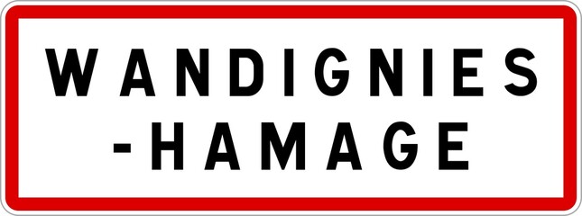 Panneau entrée ville agglomération Wandignies-Hamage / Town entrance sign Wandignies-Hamage