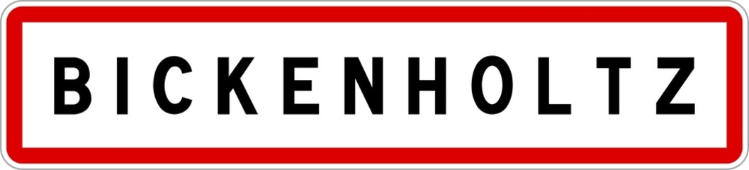 Panneau entrée ville agglomération Bickenholtz / Town entrance sign Bickenholtz