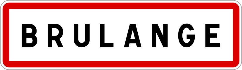 Panneau entrée ville agglomération Brulange / Town entrance sign Brulange
