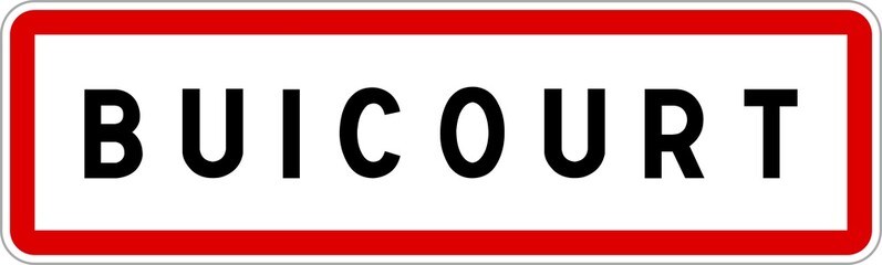 Panneau entrée ville agglomération Buicourt / Town entrance sign Buicourt
