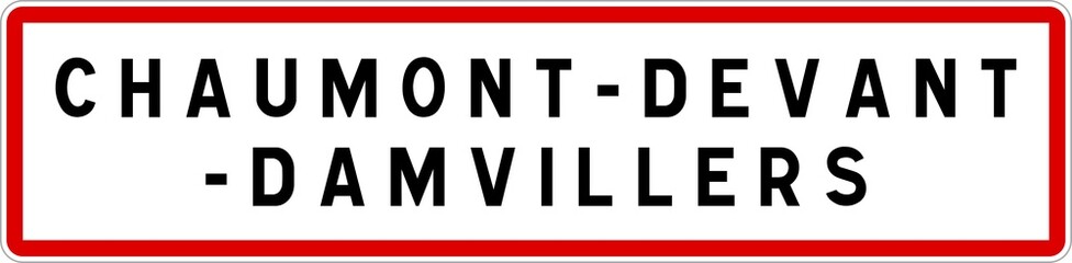 Panneau entrée ville agglomération Chaumont-devant-Damvillers / Town entrance sign Chaumont-devant-Damvillers