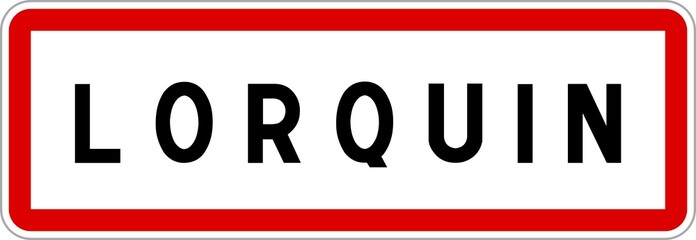 Panneau entrée ville agglomération Lorquin / Town entrance sign Lorquin
