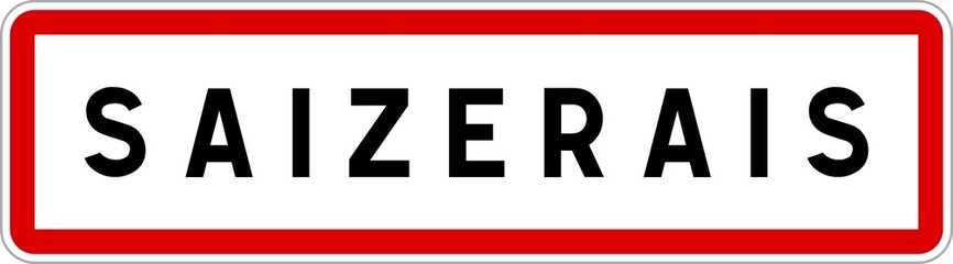 Panneau entrée ville agglomération Saizerais / Town entrance sign Saizerais