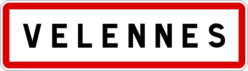 Panneau entrée ville agglomération Velennes / Town entrance sign Velennes