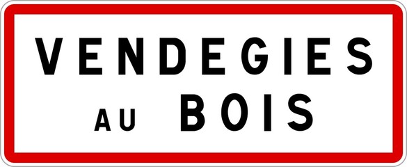 Panneau entrée ville agglomération Vendegies-au-Bois / Town entrance sign Vendegies-au-Bois