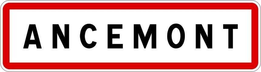 Panneau entrée ville agglomération Ancemont / Town entrance sign Ancemont