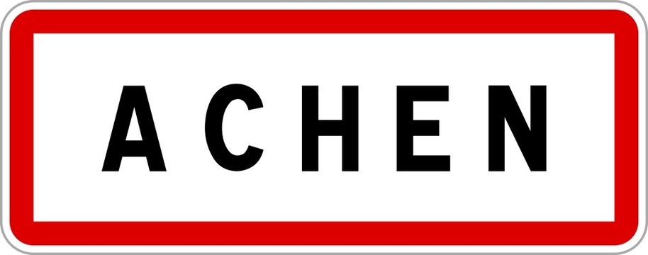 Panneau entr&eacute;e ville agglom&eacute;ration Achen / Town entrance sign Achen